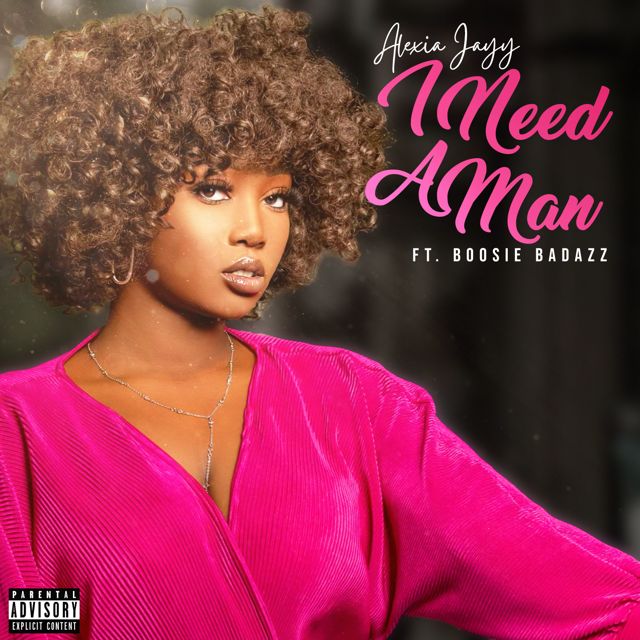Alexia Jayy - 'I Need a Man (feat. Boosie Badazz)' [Ringtone]