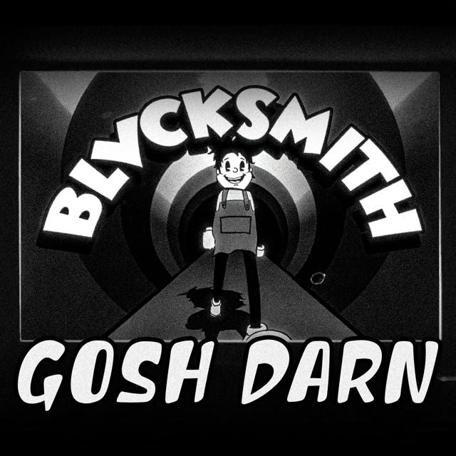 BLVCKSMITH - 'Gosh Darn' [Ringtone]