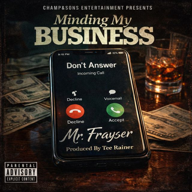 Mr. Frayser - 'Minding My Business' [Ringtone]