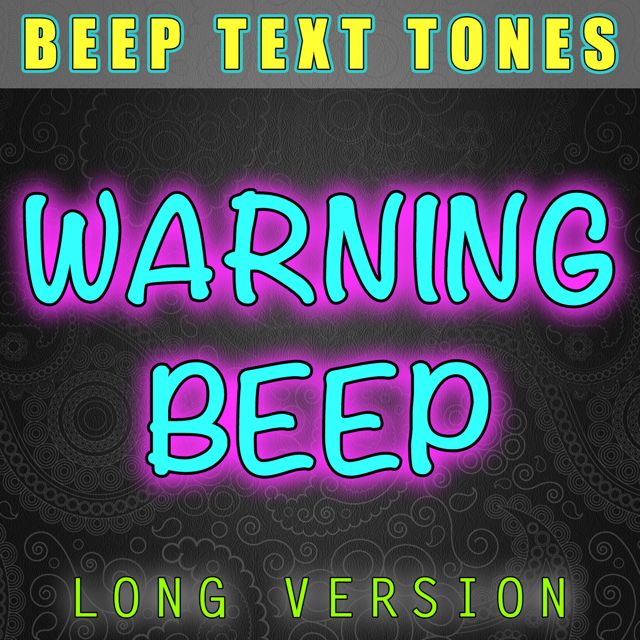 Beep Text Tones - 'Warning Beep Long Version' [Ringtone]
