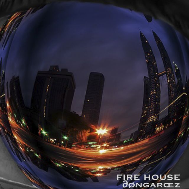 dongarcez - 'Fire House' [Ringtone]