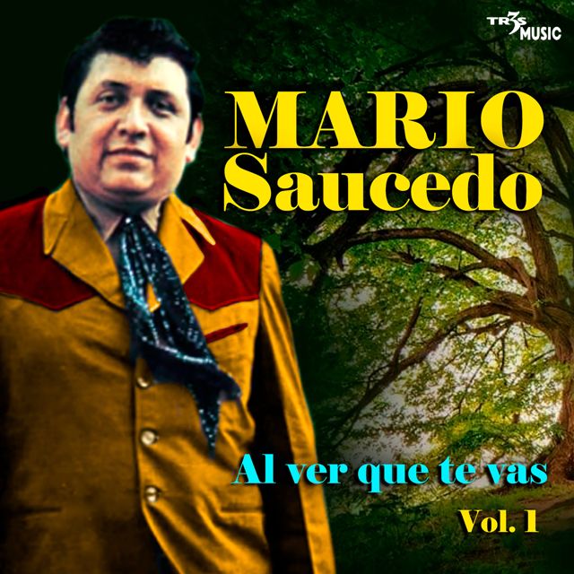 Mario Saucedo - 'Al ver que te vas' [Ringtone]