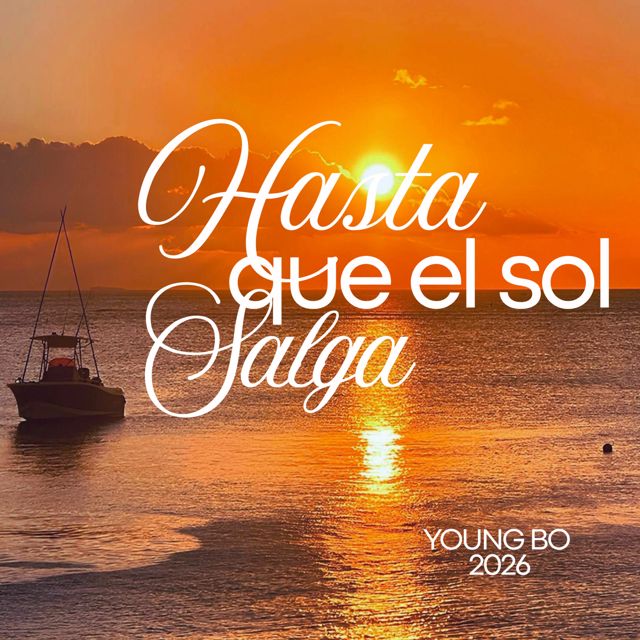Young Bo - 'Hasta Que El Sol Salga' [Ringtone]