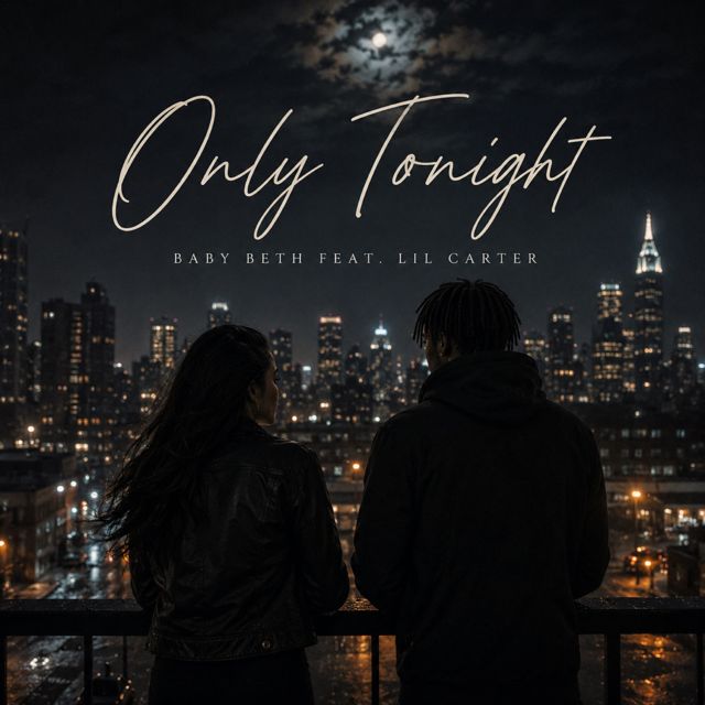 Baby Beth - 'Only Tonight (feat. Lil Carter)' [Ringtone]