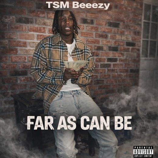 TSM Beeezy - 'Far As Can Be' [Ringtone]