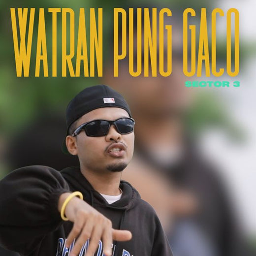 Sector 3 - 'Watran Pung Gaco (feat. Parom & Nilde & Akapollo)' [Ringtone]