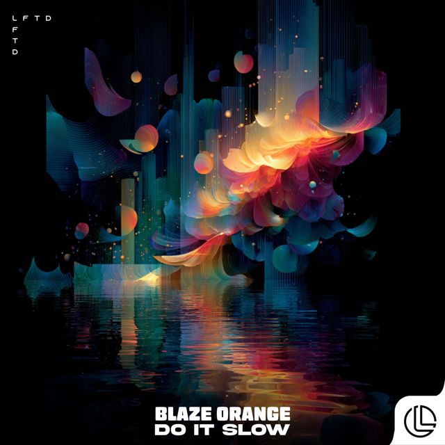 Blaze Orange - 'Do It Slow' [Ringtone]