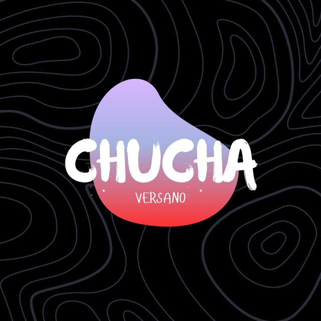 VERSANO - 'Chucha' [Ringtone]
