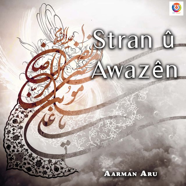 Aarman Aru - 'Stran û Awazên' [Ringtone]