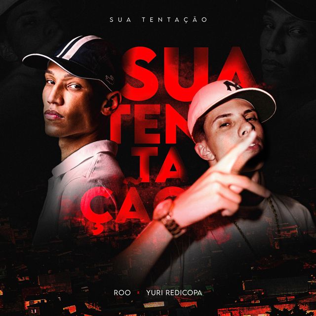 Roo777 - 'Sua Tentação (feat. Yuri Redicopa & Marquesz & 7hii)' [Ringtone]