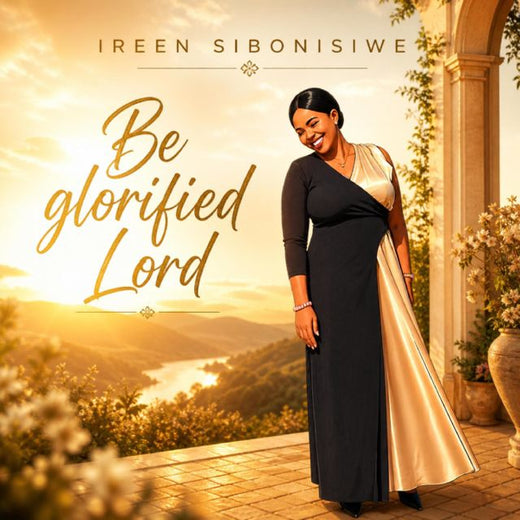 Ireen Sibonisiwe - 'Be Glorified Lord' [Ringtone]