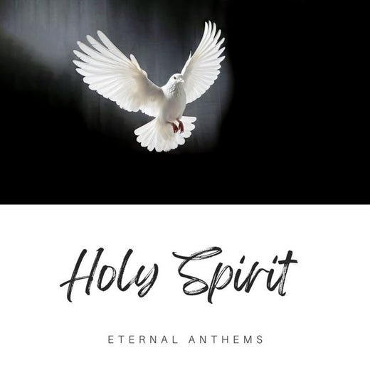 Eternal Anthems - 'Holy Spirit' [Ringtone]