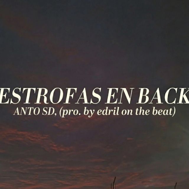 ANTO SD - 'Estrofas en back (feat. edril on the beat)' [Ringtone]