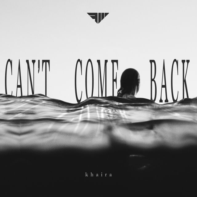 khaira - 'Can't Come Back' [Ringtone]