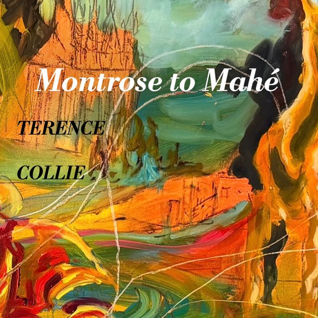 Terence Collie - 'Montrose to Mahé' [Ringtone]