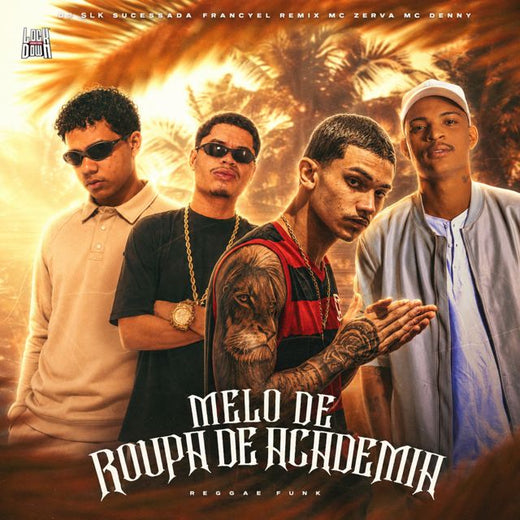 DJ SLK Sucessada - 'Melô de Roupa de Academia (Reggae Funk) (feat. Francyel Remix & MC Zerva & Mc Denny)' [Ringtone]