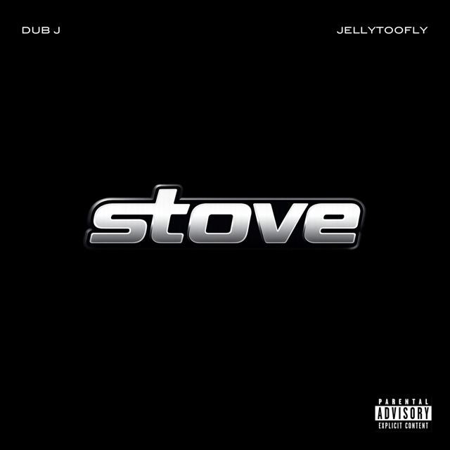 Dub J - 'Stove (feat. JellyTooFly)' [Ringtone]