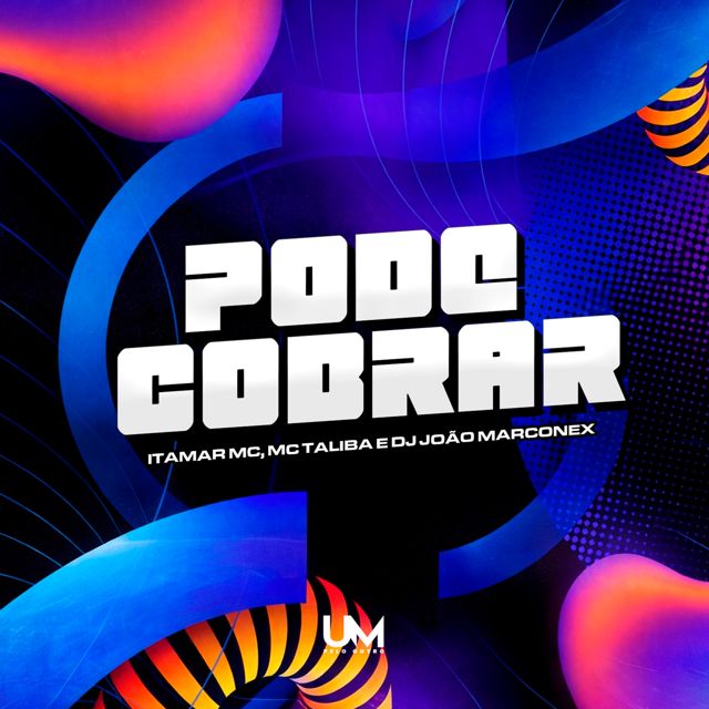 Mc Talibã - 'PODE COBRAR (feat. ITAMAR MC & DJ JOÃO MARCONEX)' [Ringtone]