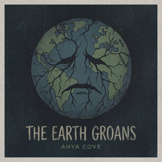 Anya Cove - 'THE EARTH GROANS' [Ringtone]