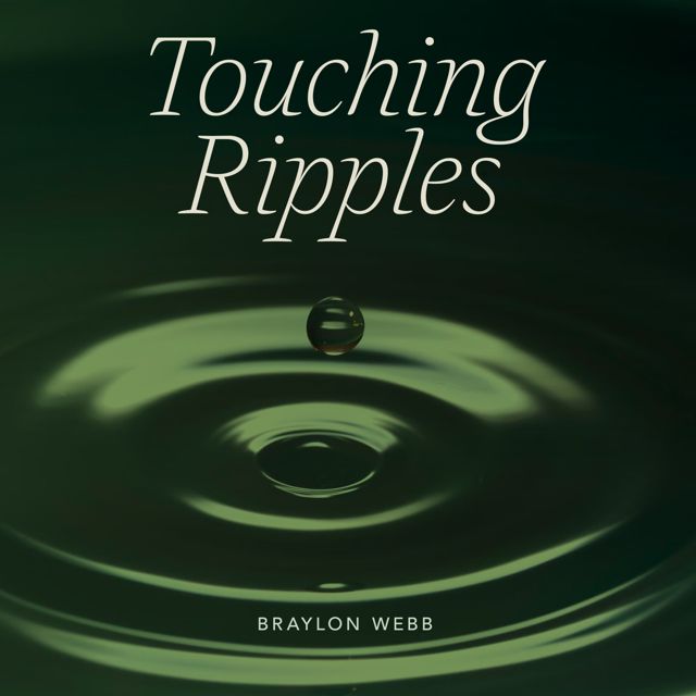 Braylon Webb - 'Touching Ripples' [Ringtone]