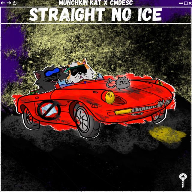 Munchkin Kat - 'Straight No Ice (feat. Cmd Esc)' [Ringtone]