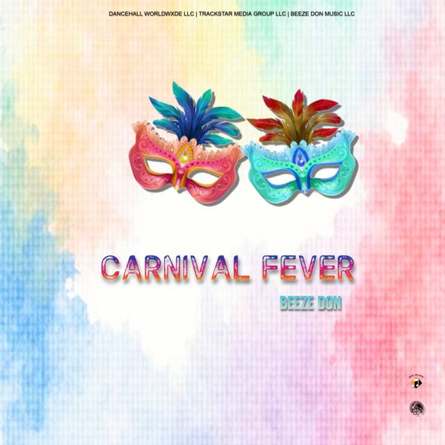 Beeze Don - 'Carnival Fever' [Ringtone]