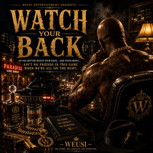 WEUSI - 'WATCH YOUR BACK' [Ringtone]