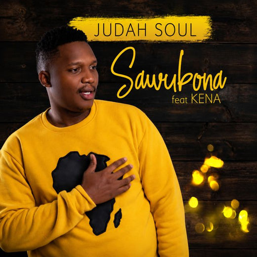 Judah Soul - 'Sawubona (feat. Kena)' [Ringtone]