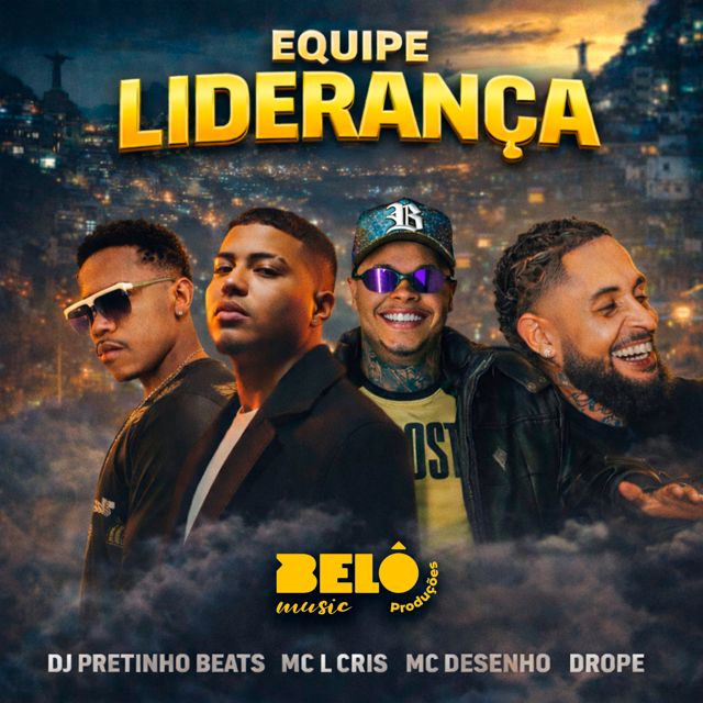 MC DESENHO - 'Equipe Liderança (feat. Mc LCris & DJ PRETINHO BEATS & DROPE33)' [Ringtone]
