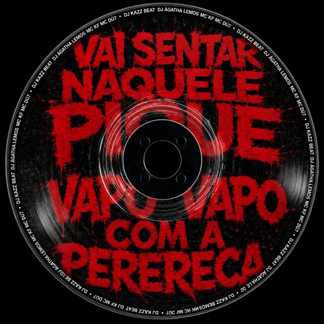 DJ Kazz Beat - 'VAI SENTAR NAQUELE PIQUE, VAPO VAPO COM A PERERECA (feat. DJ Ágatha Lemes & Mc KF & MC DÚ7)' [Ringtone]