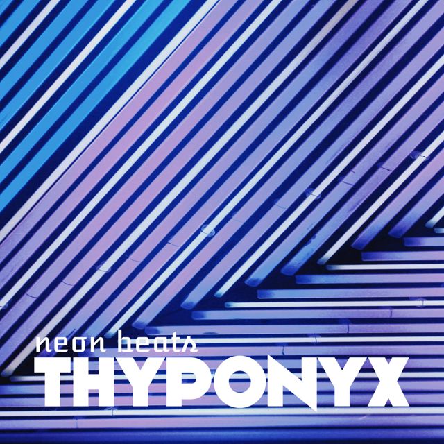 THYPONYX - 'Neon Beats' [Ringtone]