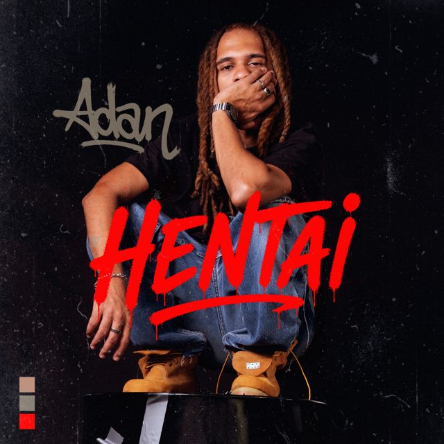 ADAN - 'HENTAI' [Ringtone]