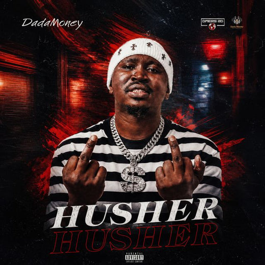 Dadamoney - 'HUSHER' [Ringtone]