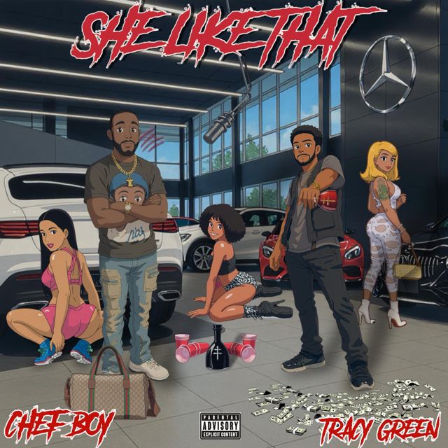 Chef Boy - 'She Like That (feat. Tracy Green)' [Ringtone]