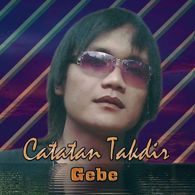 Gebe - 'Catatan Takdir' [Ringtone]