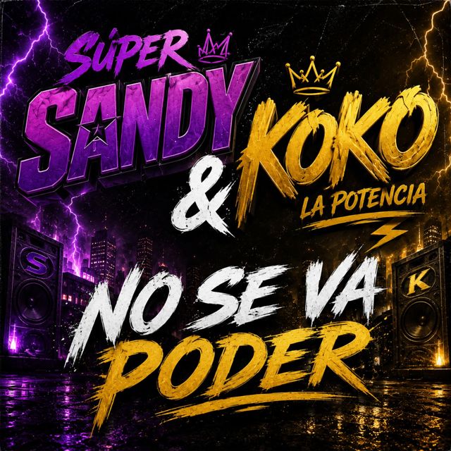 Koko la Potencia - 'No Se Va Poder (feat. Super Sandy)' [Ringtone]