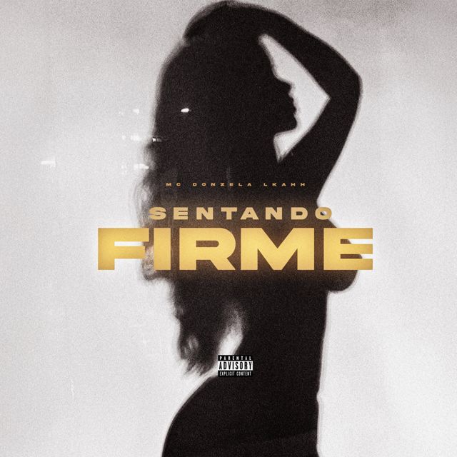 MC Donzela - 'Sentando Firme (feat. LKAHH)' [Ringtone]