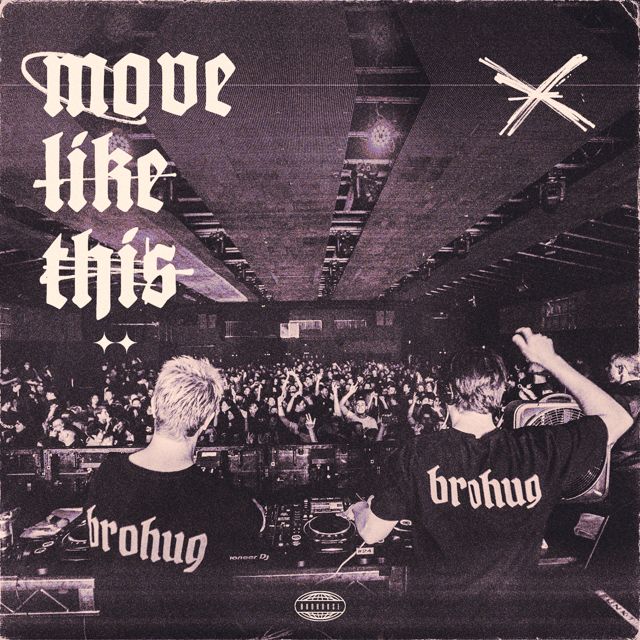 Brohug - 'Move Like This' [Ringtone]