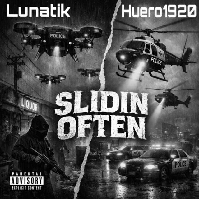 Lunatik - 'Slidin Often (feat. Huero1920)' [Ringtone]