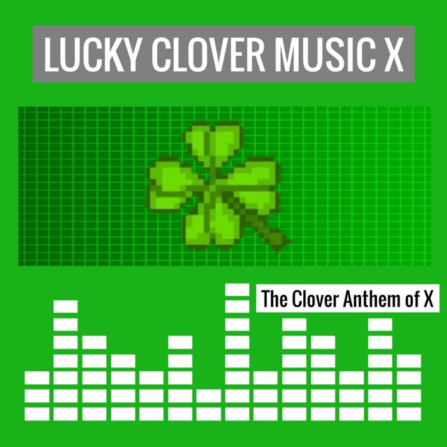 BLESSED CLOVER MUSIC X - 'The Clover Anthem of X' [Ringtone]