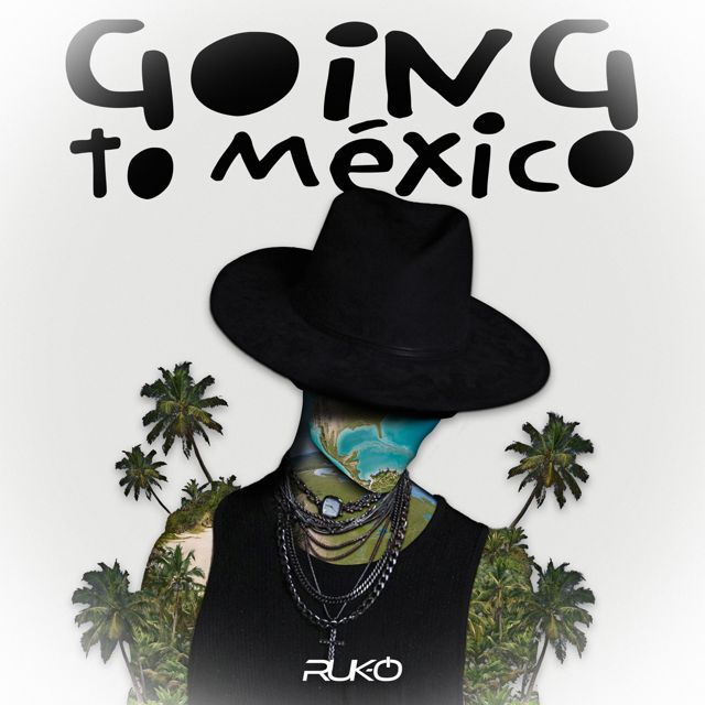 RUK-O - 'Going To México' [Ringtone]