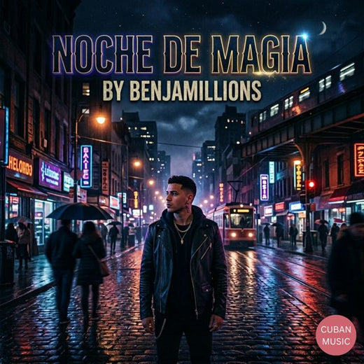 Benjamillions - 'NOCHE DE MAGIA' [Ringtone]