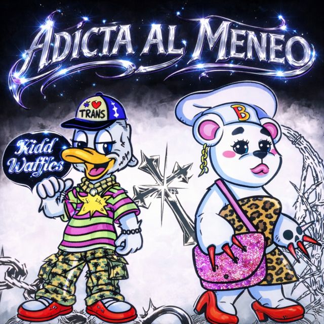 Kidd Waffles - 'ADICTA AL MENEO' [Ringtone]
