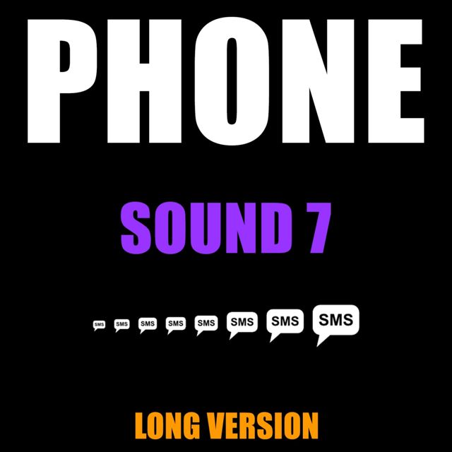 Phone Text - 'Phone Sound 7 Long Version' [Ringtone]