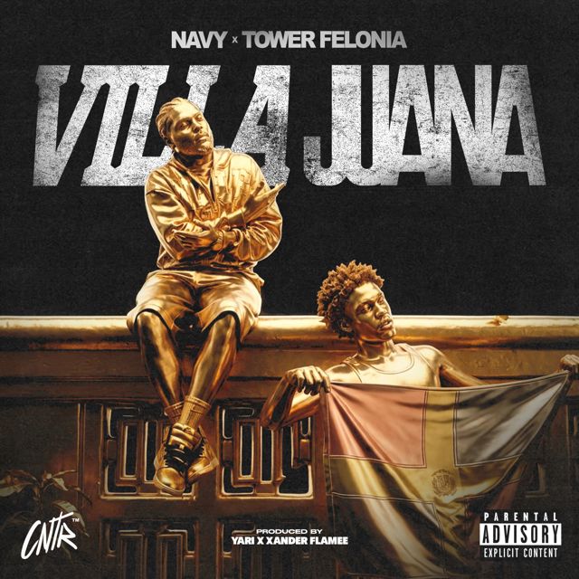 Navy - 'VILLA JUANA (feat. Tower Felonia)' [Ringtone]