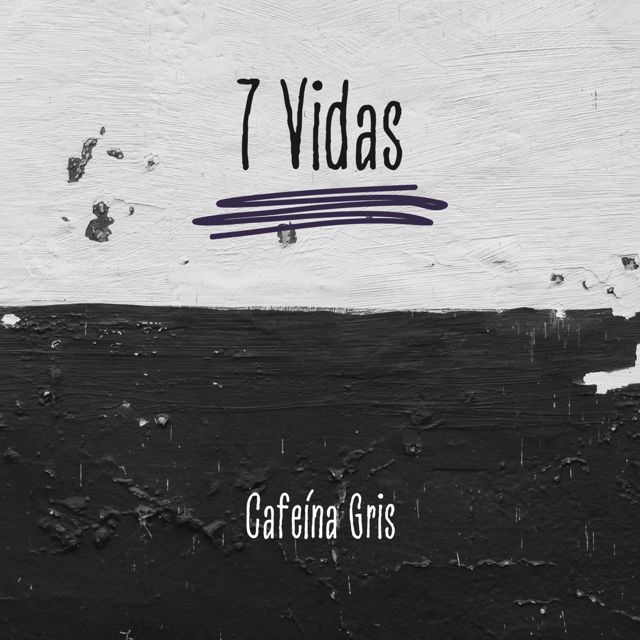 Cafeína Gris - '7 Vidas' [Ringtone]