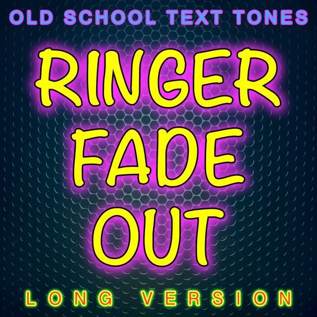 Old School Text Tones - 'Ringer Fade Out Long Version' [Ringtone]