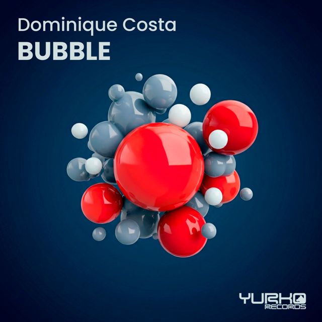 Dominique Costa - 'Bubble (Radio edit)' [Ringtone]