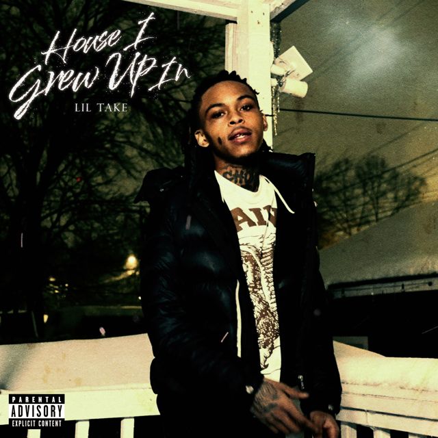 Lil Take - 'House I Grew Up In' [Ringtone]