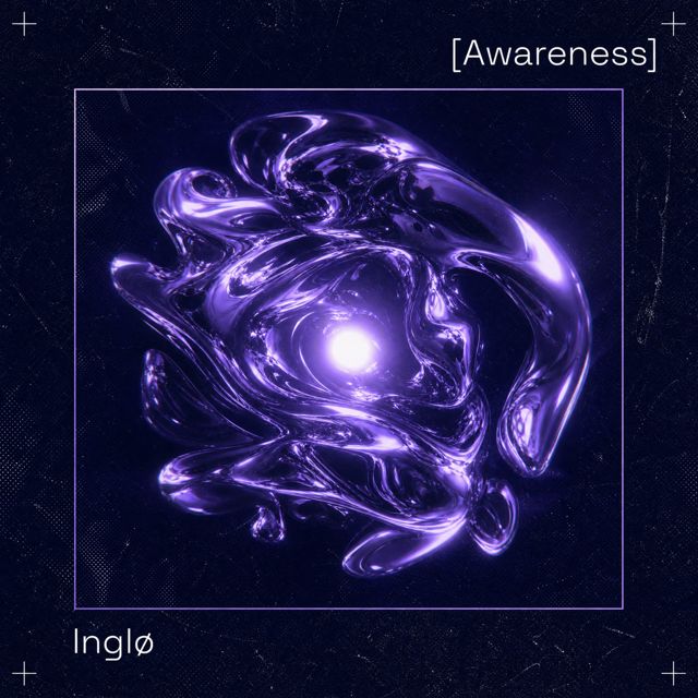 Inglø - 'Awareness' [Ringtone]
